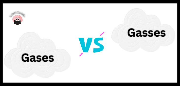 Gases or Gasses