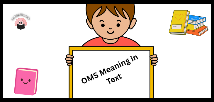 OMS Meaning in Text